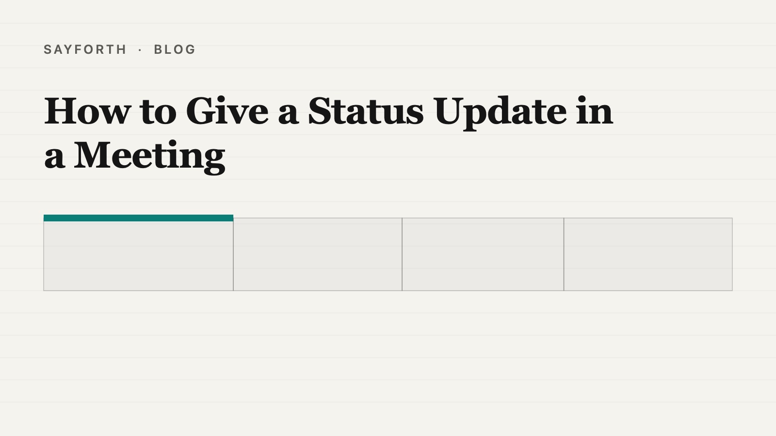 Cover for the post: How to Give a Status Update in a Meeting, with the title above a row of four outlined blocks, the first one capped in teal.