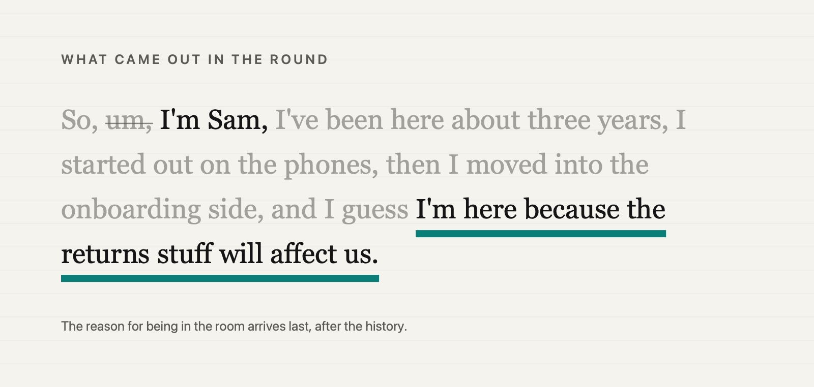 The rambling version of Sam's introduction written out, with the career history phrases dimmed, the um struck through, and the reason for being in the meeting underlined as the point, arriving only in the last few words