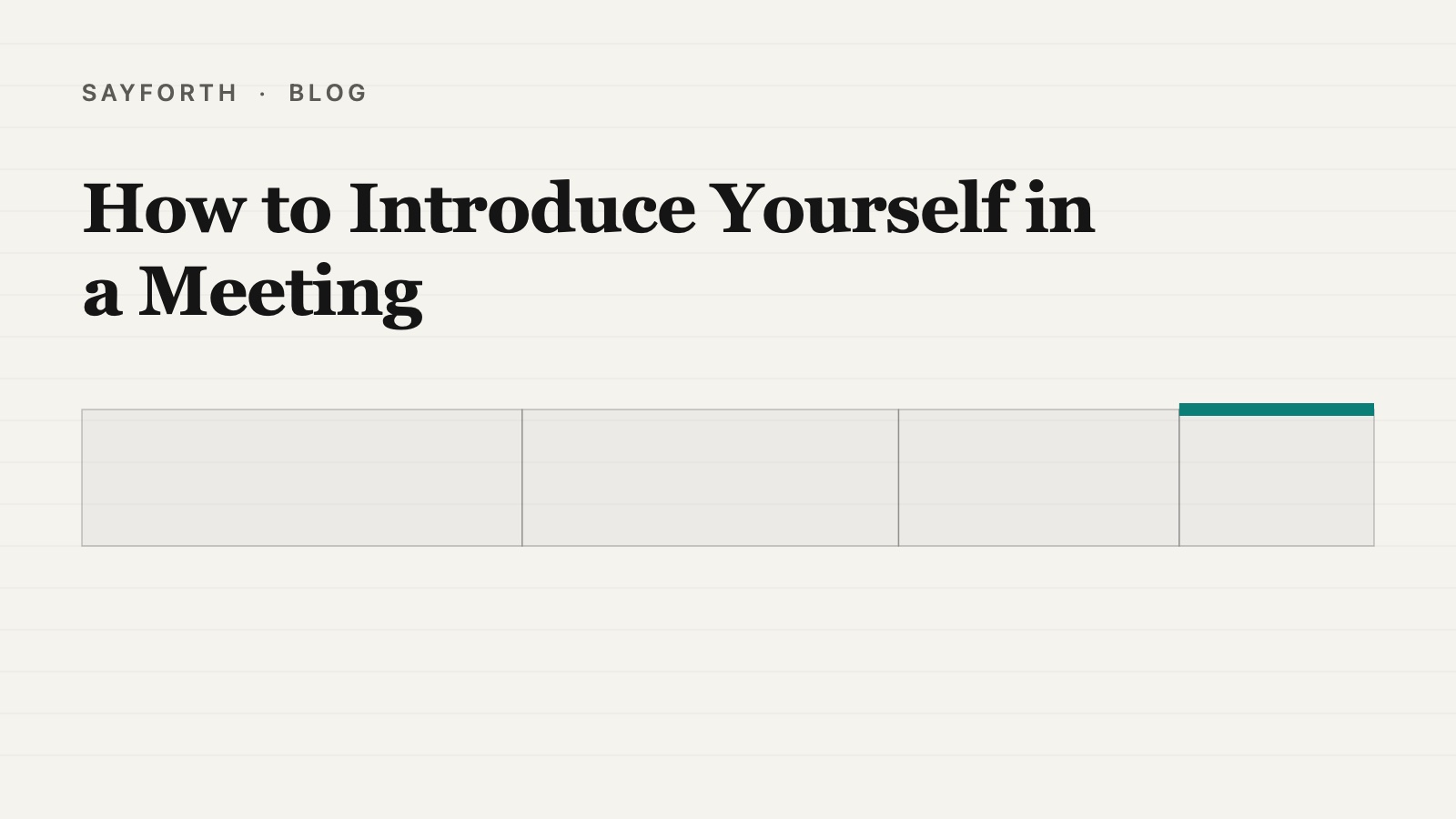 Cover for the post: How to Introduce Yourself in a Meeting, with the title above a row of four outlined blocks of different widths, the last one capped in teal.